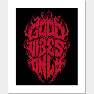 Good Vibes - Grungecore Aesthetic Black Metal Logo Posters and Art